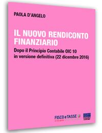 Il Nuovo Rendiconto Finanziario EBook 2017 FISCOeTASSE