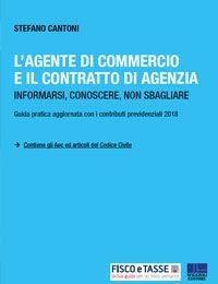 Agente Di Commercio E Il Contratto Di Agenzia Ebook