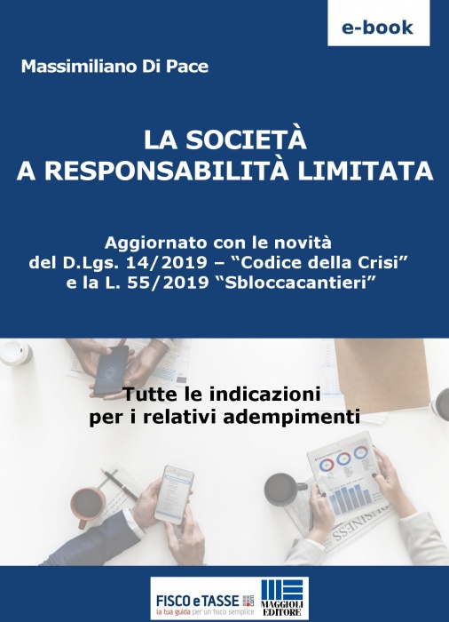La Società a responsabilità limitata (eBook 2019) La Società a responsabilità limitata (eBook 2019)