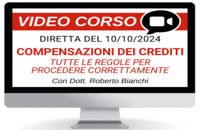 Tutte le regole per la corretta compensazioni dei crediti - corso online 10 ottobre 2024