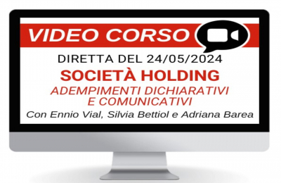 Dichiarazioni e comunicazioni delle Holding 2024- Corso Online del 24/05/2024