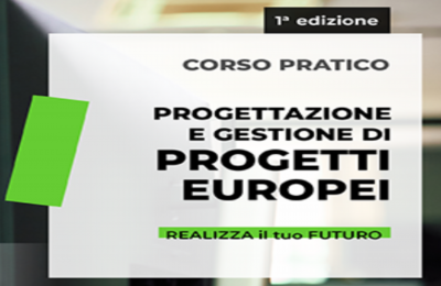 Progettazione e gestione di progetti europei - corso pratico dal 6 marzo 2025