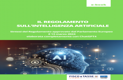 La sintesi del Regolamento Europeo sull'Intelligenza artificiale in un e-Book gratuito