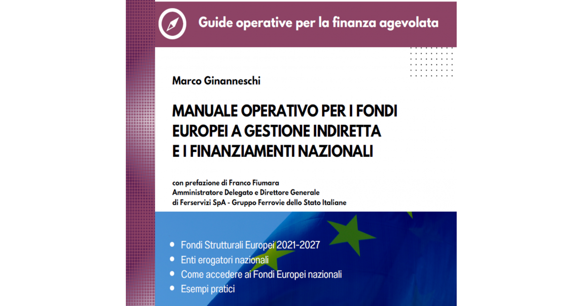 Come Accedere Ai Fondi Europei A Gestione Indiretta E Ai Finanziamenti ...