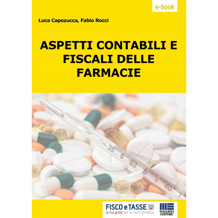 Aspetti contabili e fiscali delle farmacie (eBook 2018)