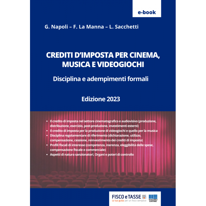 Crediti imposta cinema musica videogiochi (eBook 2023)
