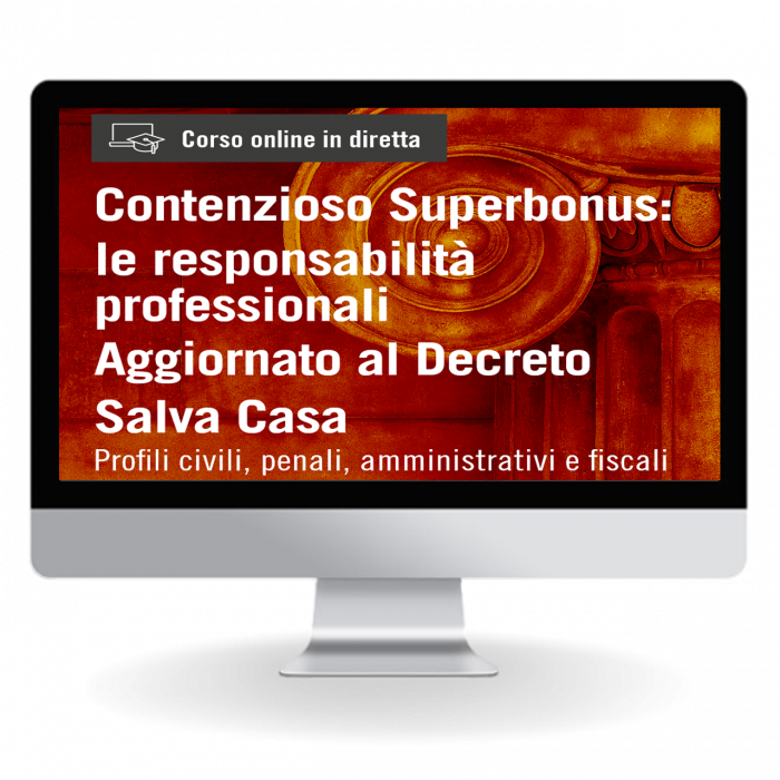 Contenzioso Superbonus - Corso online in diretta