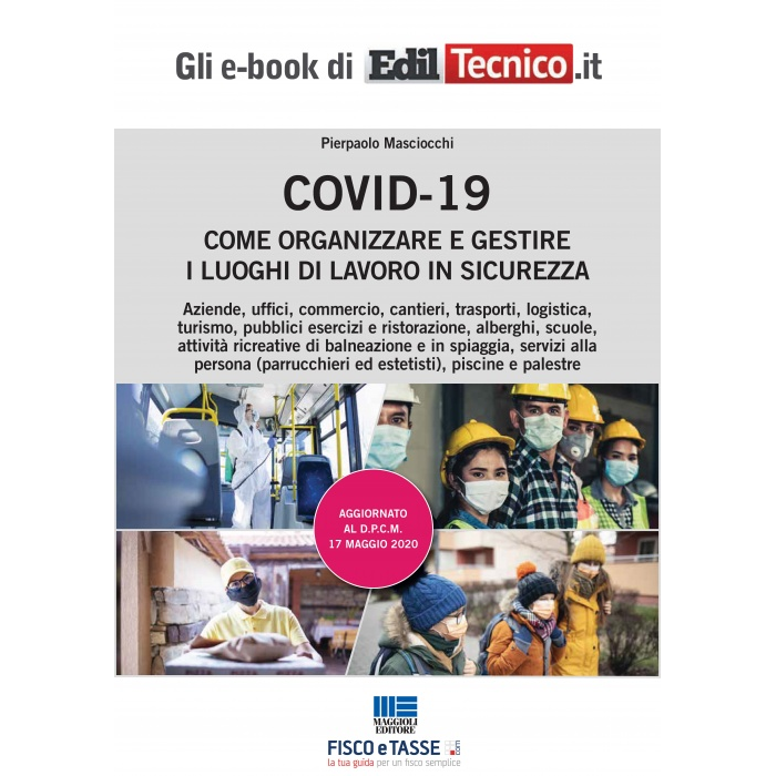 COVID-19 Come organizzare e gestire i luoghi di lavoro