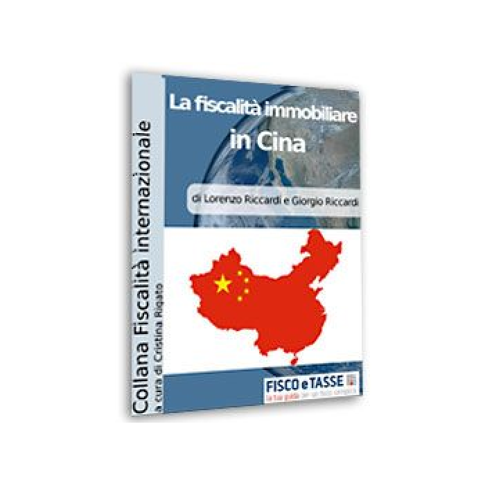 La fiscalità immobiliare in Cina (eBook)