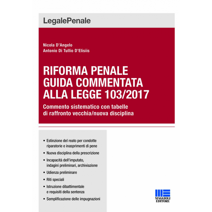 Riforma penale guida commentata alla Legge 103/2017