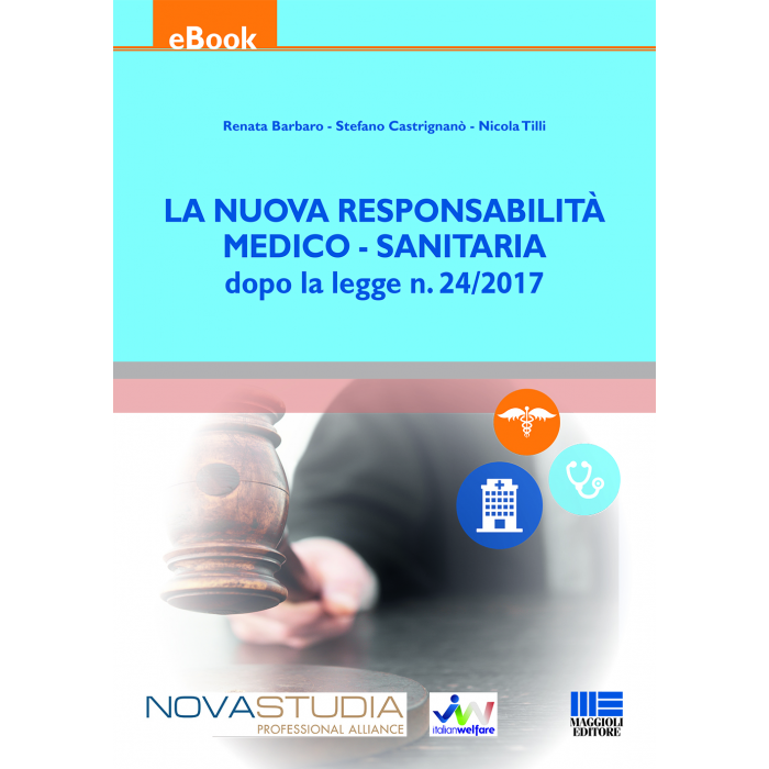 La nuova responsabilità medico sanitaria - Libro