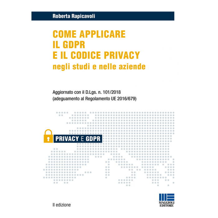 Come applicare il GDPR e il codice privacy Libro carta