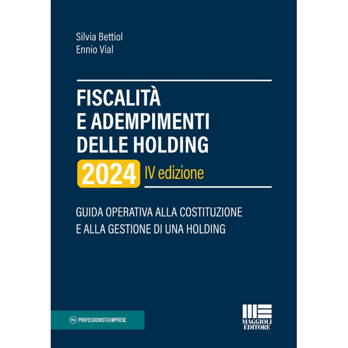 Fiscalità e adempimenti delle Holding 2024 - cartaceo