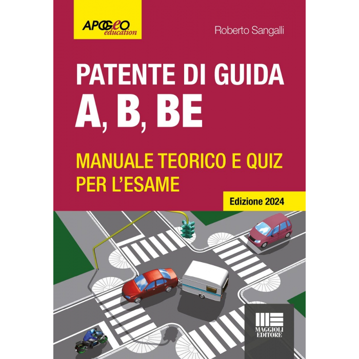 Patente di guida A, B, BE - Manuale Edizione 2024