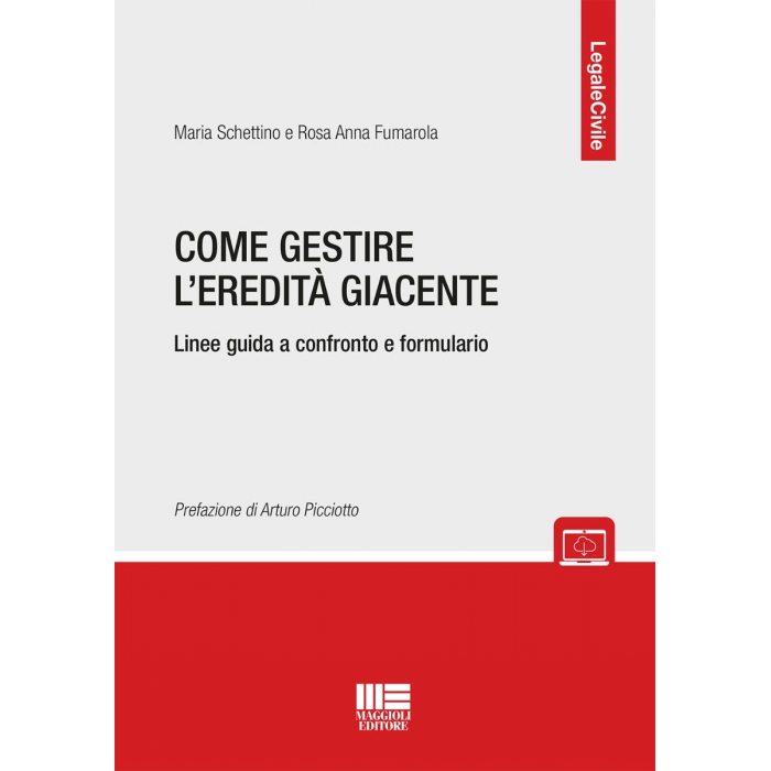 Come gestire l'eredità giacente (Libro di carta)