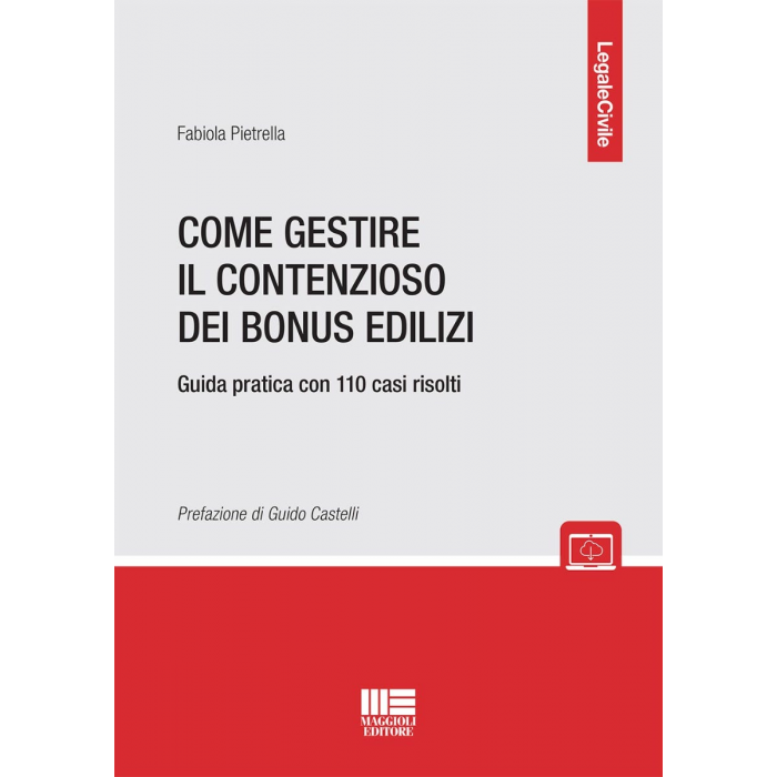 Come gestire il contenzioso dei bonus edilizi (Libro)