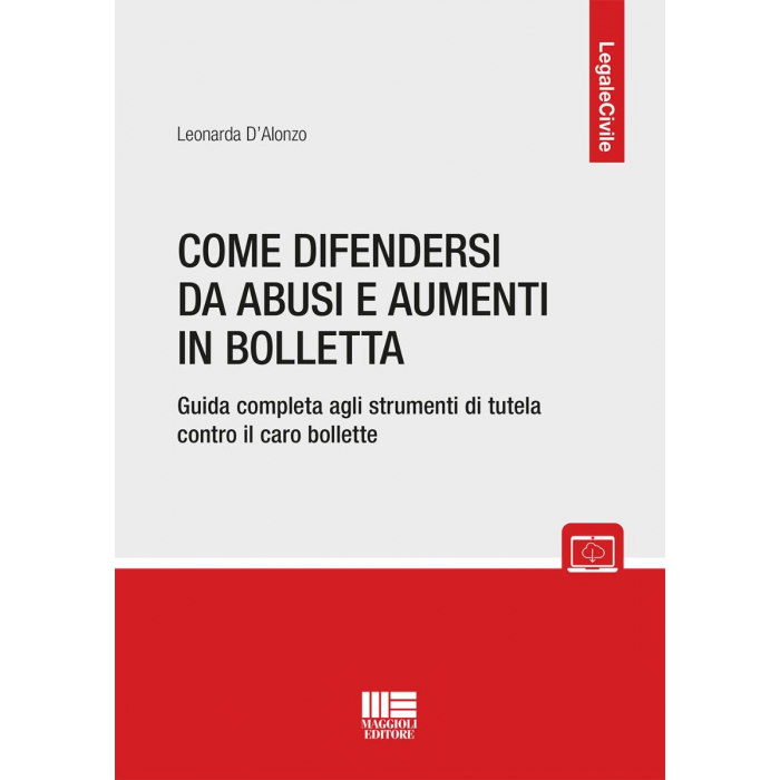 Come difendersi da abusi e aumenti in bolletta 