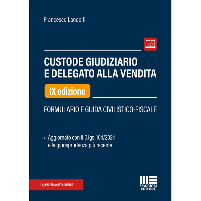 Custode Giudiziario e Delegato alla Vendita | Libro