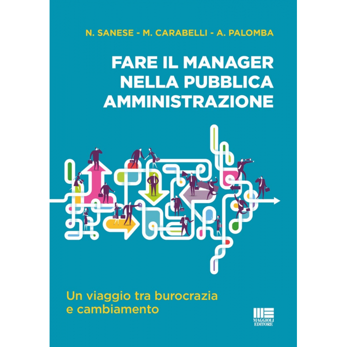 Fare il manager nella Pubblica Amministrazione | Libro