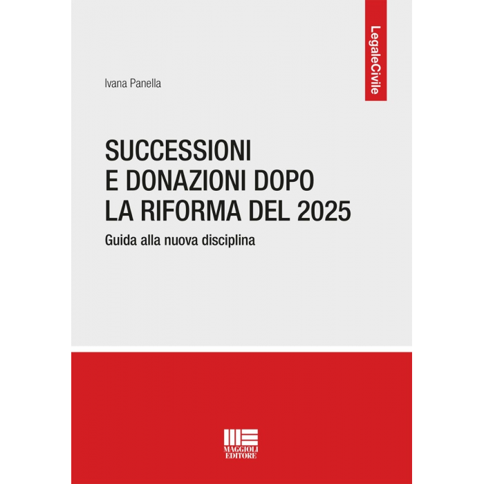 Successioni e Donazioni dopo la riforma del 2025 Libro