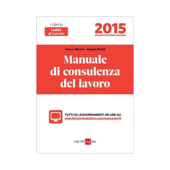 Manuale di consulenza del lavoro 2015