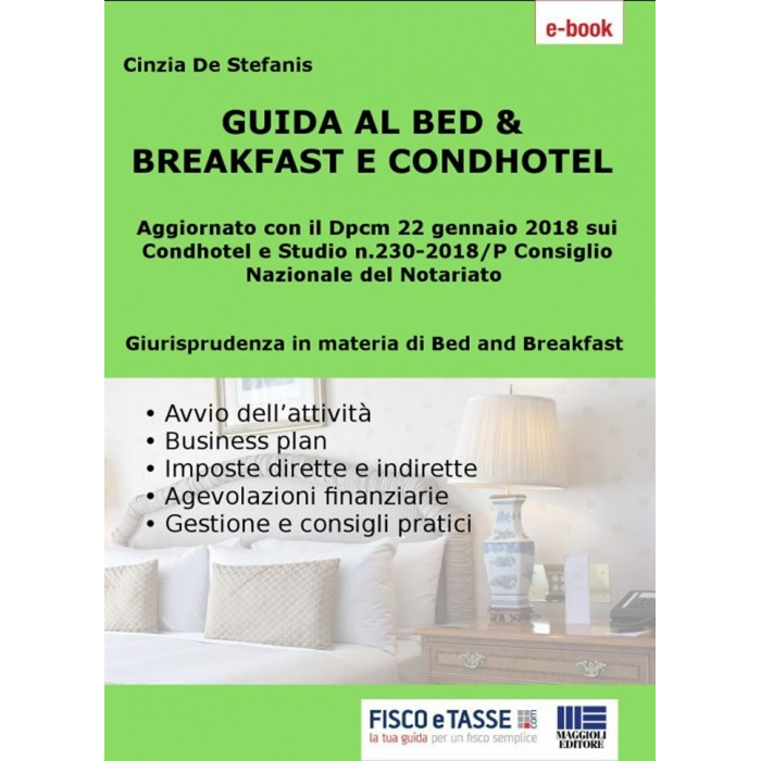 Guida al Bed & Breakfast e Condhotel (eBook 2019)