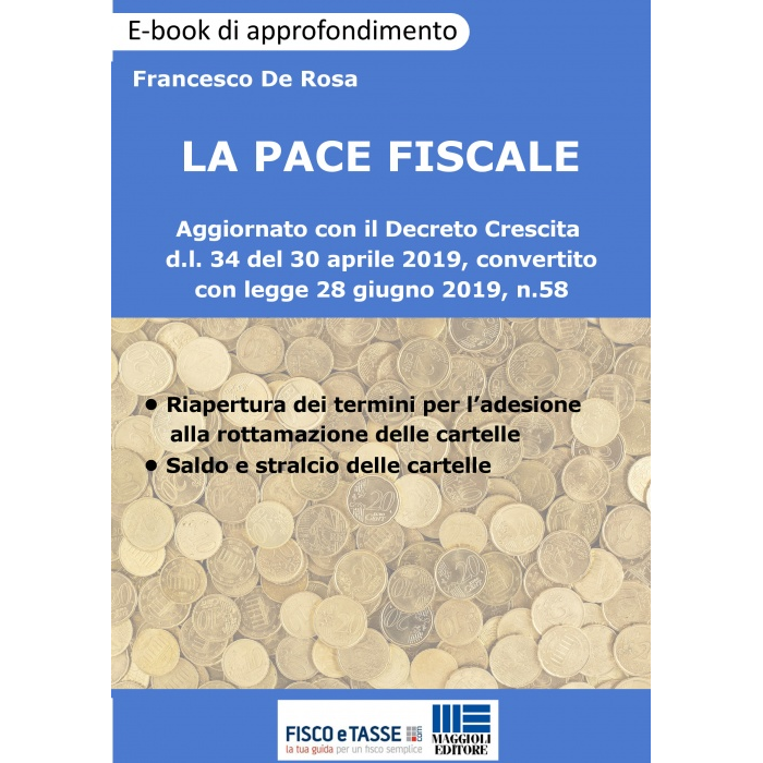La Pace Fiscale: tutte le sanatorie fiscali (eBook)