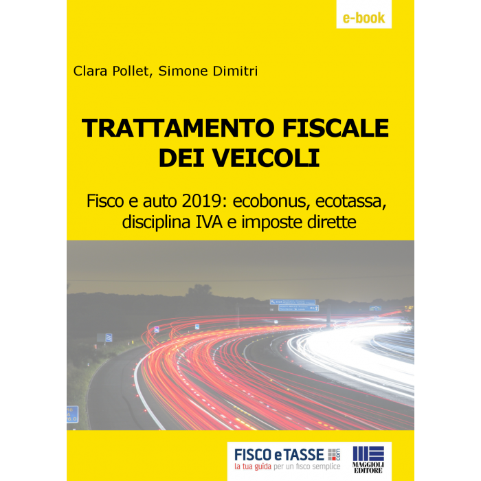 Trattamento fiscale dei veicoli (eBook 2019)