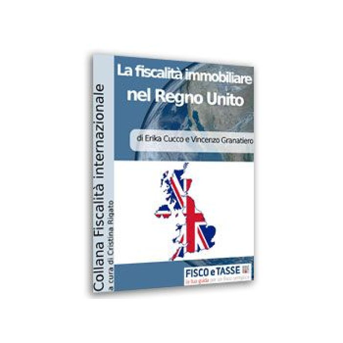 La fiscalità immobiliare nel Regno Unito (E-Book)
