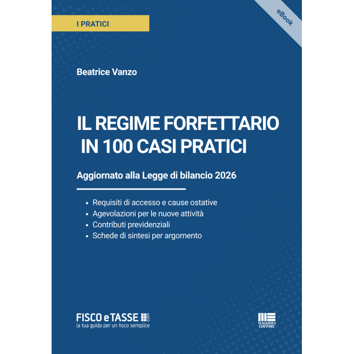 Il regime forfettario in 100 casi pratici | eBook
