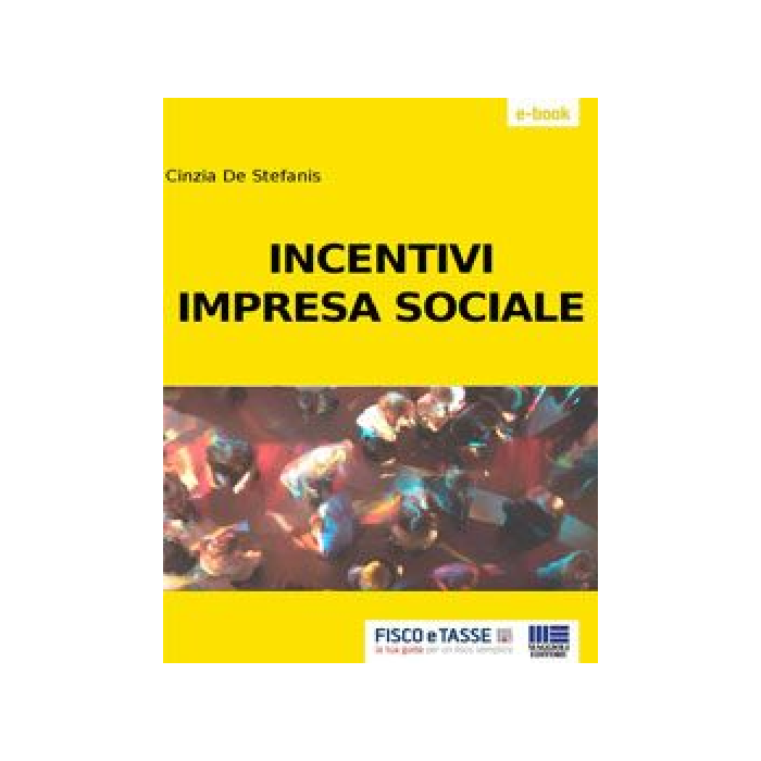 Incentivi Impresa sociale (eBook 2017)