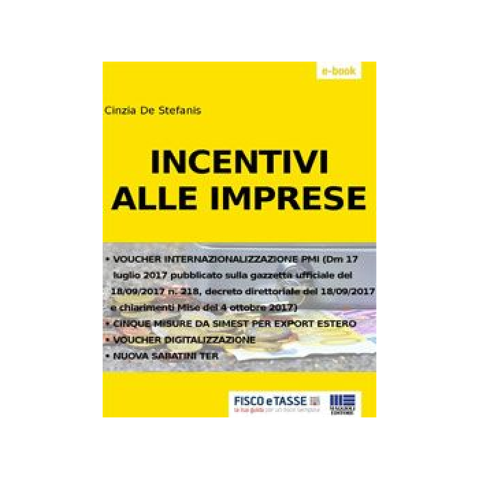 Incentivi alle Imprese (eBook 2017)