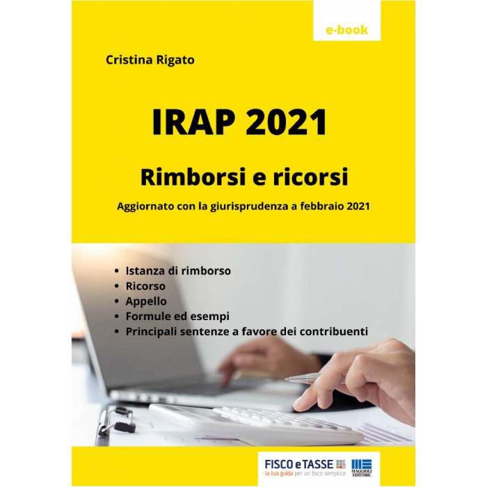 IRAP - Rimborsi e ricorsi (eBook 2021)