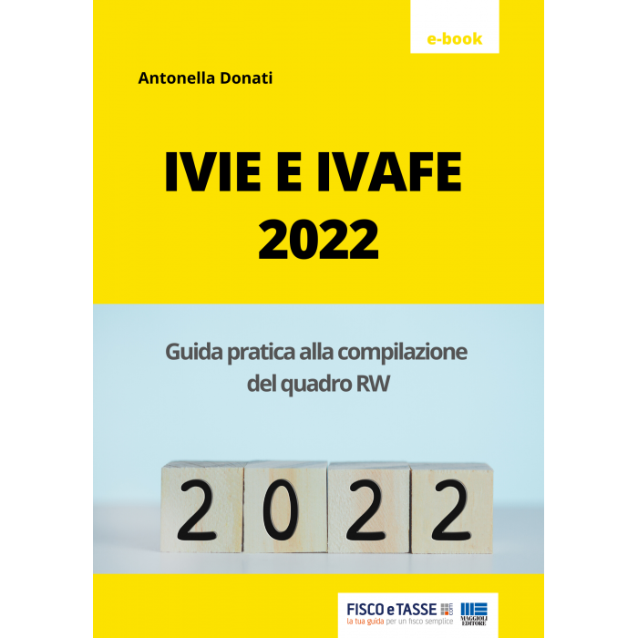 IVIE e IVAFE 2022 Guida alla compilazione del quadro RW