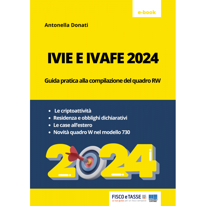 IVIE e IVAFE 2024 Guida alla compilazione del quadro RW
