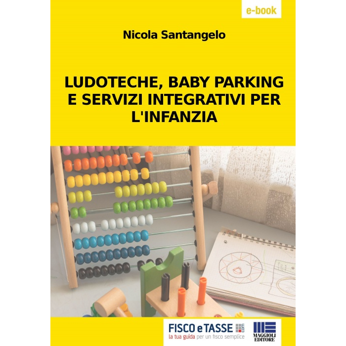 Ludoteche, Baby parking e Servizi integrativi infanzia