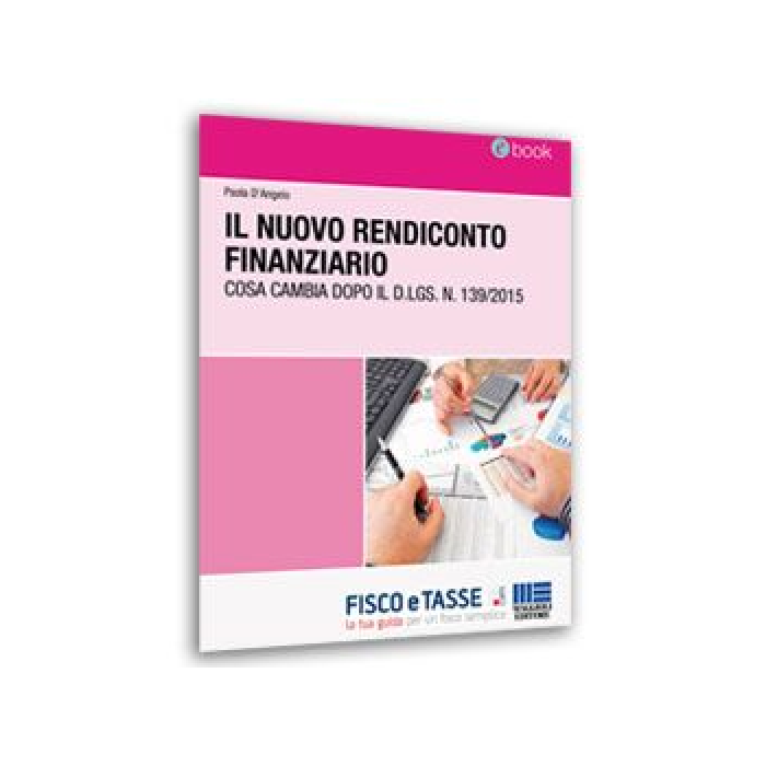 Il nuovo rendiconto finanziario (eBook 2016)