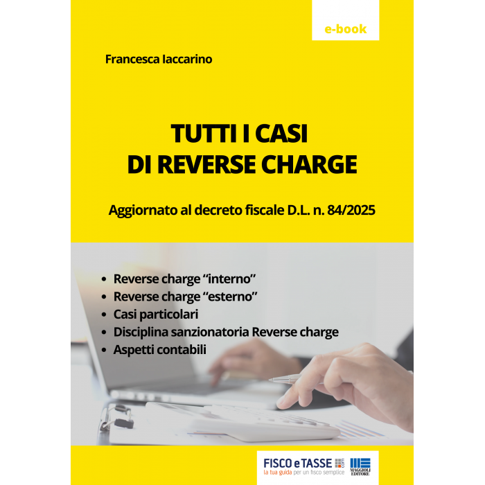 Tutti i casi di reverse charge | eBook 2025