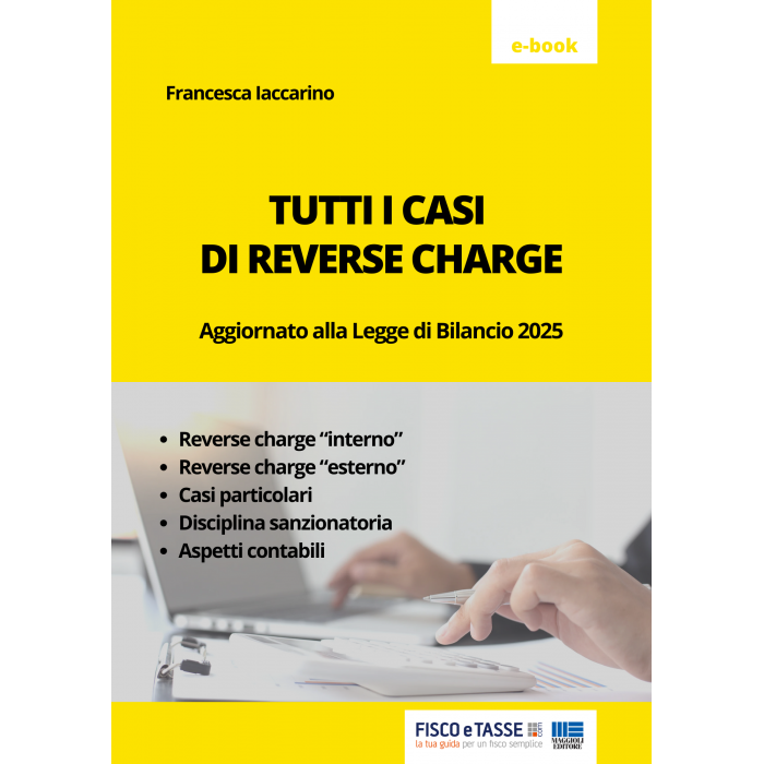 Tutti i casi di reverse charge (eBook 2025)