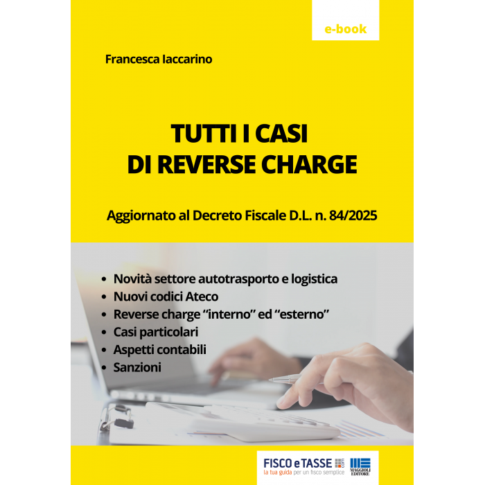 Tutti i casi di reverse charge | eBook 2025