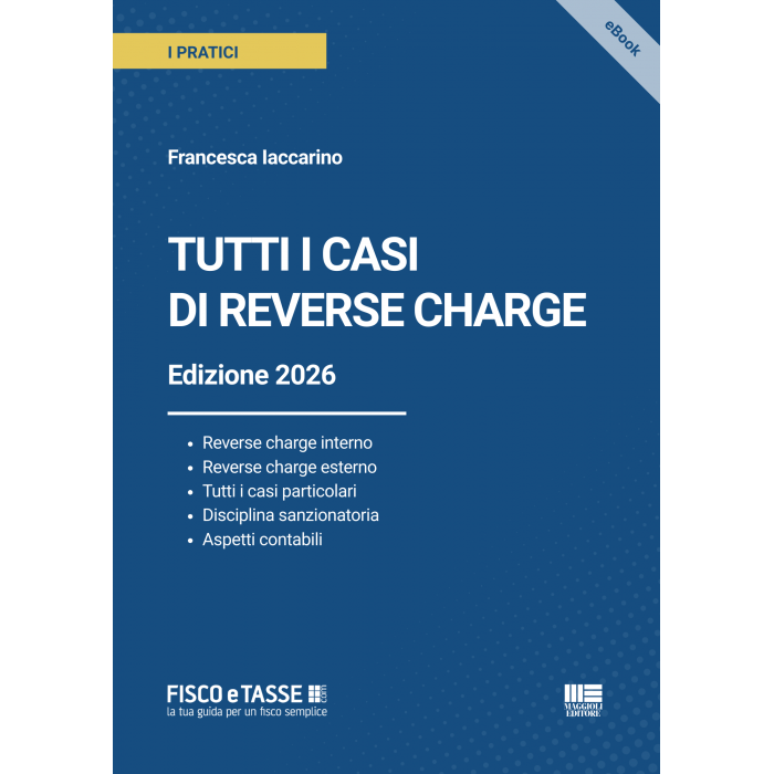 Tutti i casi di reverse charge | eBook 2026