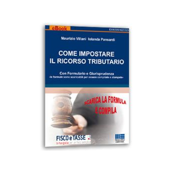 Come costruire il ricorso tributario (eBook)