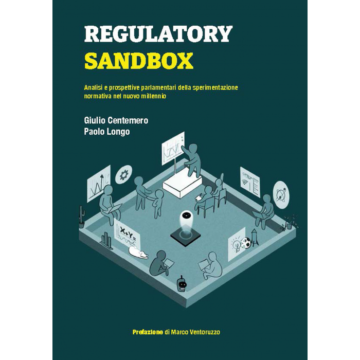 Regulatory Sandbox: analisi e prospettive parlamentari