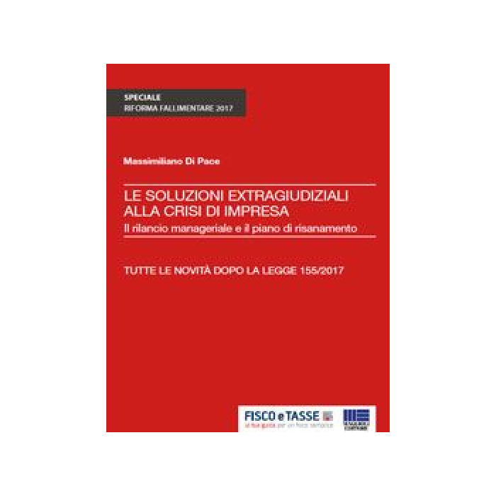 Soluzioni extragiudiziali alla crisi di impresa (eBook)