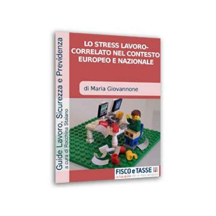 Lo stress lavoro correlato europeo e nazionale (eBook)