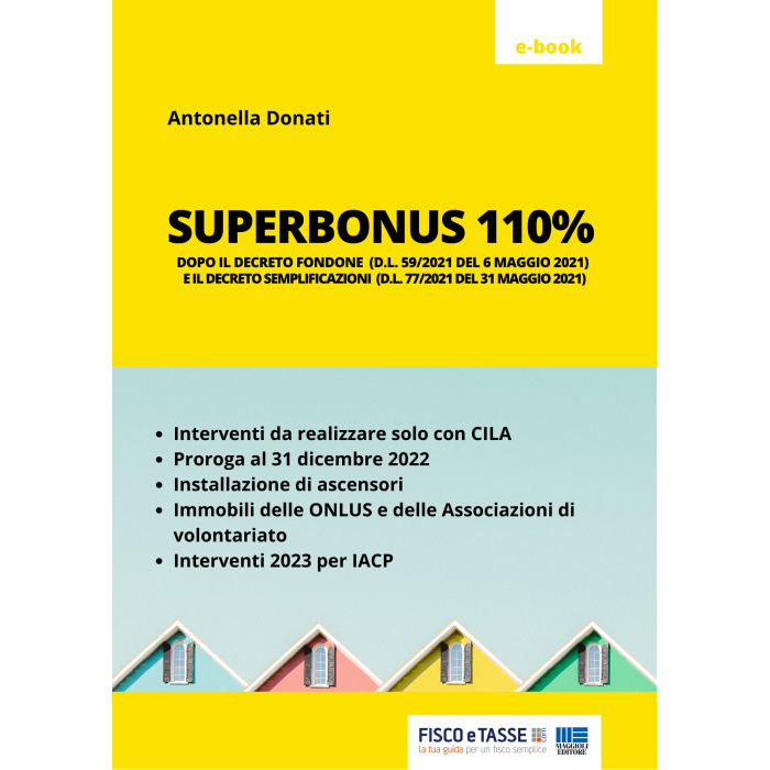 Superbonus 110% dopo i DL Fondone e Semplificazioni