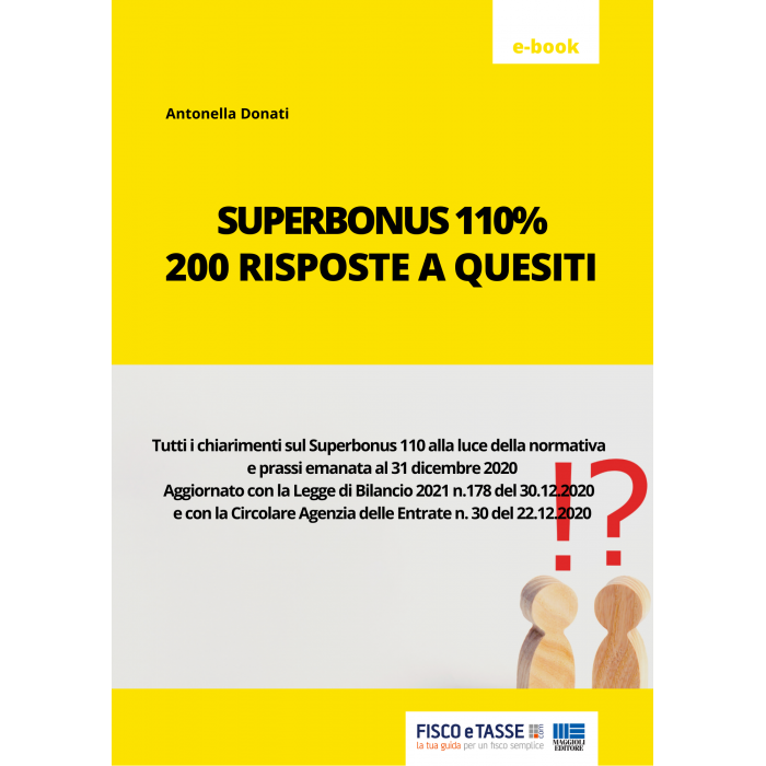 Superbonus 110%: 200 risposte a quesiti (eBook 2021)